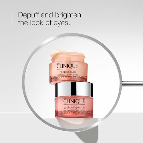 Clinique eye cream jars with text 'Depuff and brighten the look of eyes.'